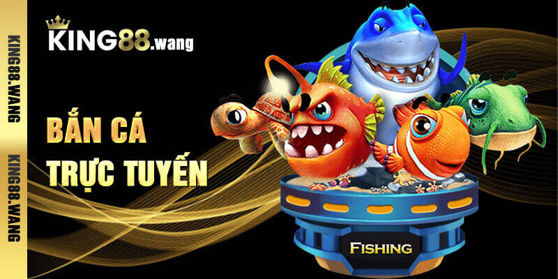 Bắn cá đổi thưởng bất tận cùng nhịp game sôi động