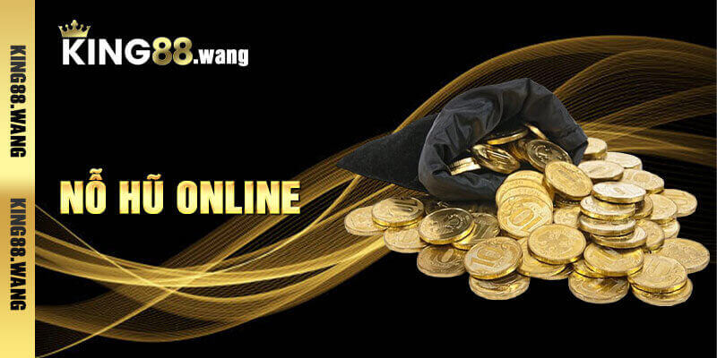 Nổ hũ King88, cơ hội đổi đời trong mỗi lượt quay